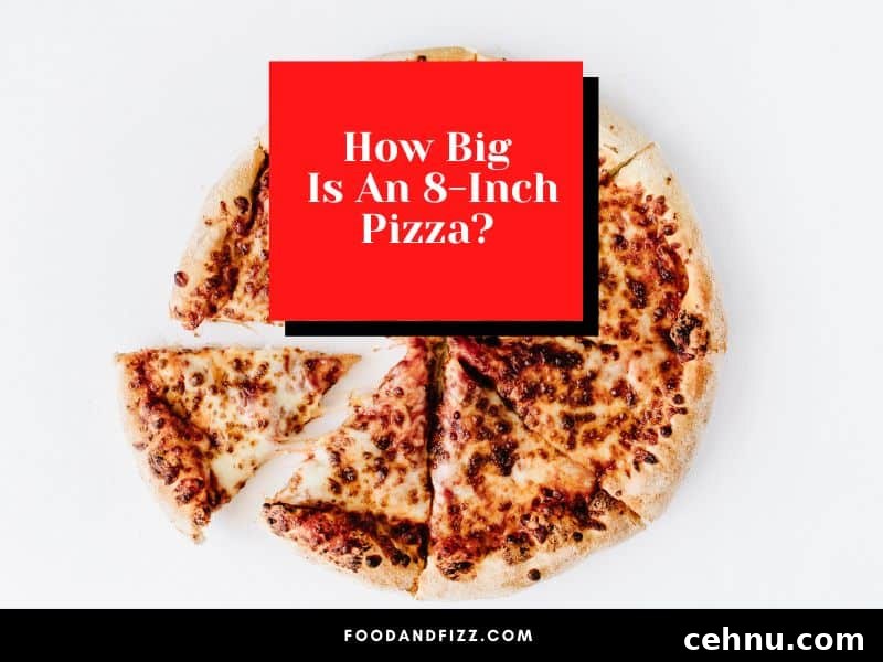 How Big Is an 8-Inch Pizza: Size, Area and Slices 2 How Big Is An 8-Inch Pizza?